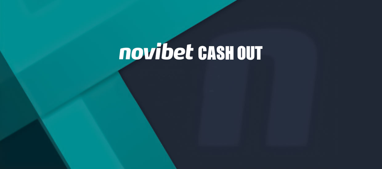 novibet-cash-out-όσα-πρέπει-να-γνωρίζετε-170852
