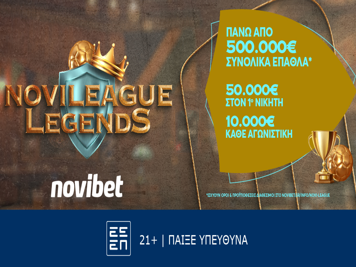 Novibet: Ευρωπαϊκή εβδομάδα με φουλ δράση στη Novileague Legends!