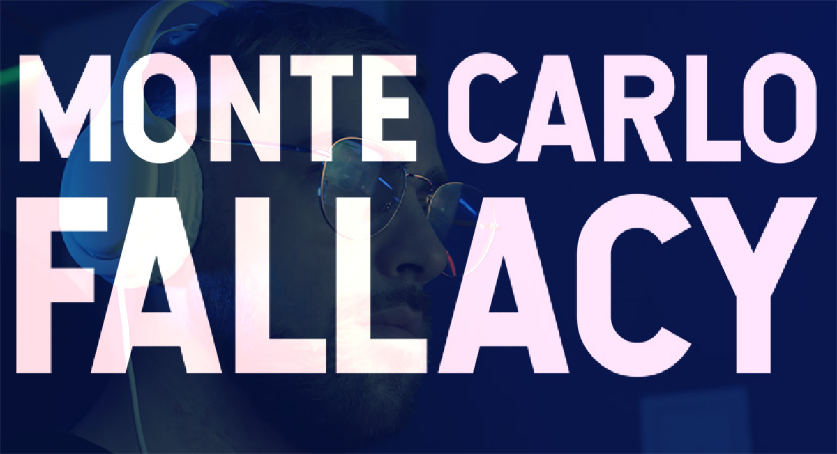 Η πλάνη του Μόντε Κάρλο με το στοίχημα