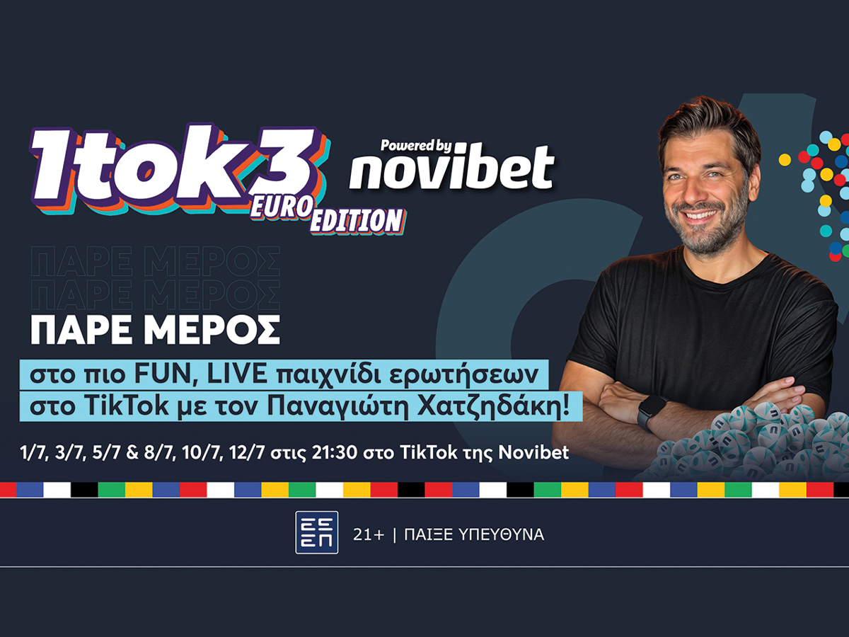 “1tok3 Euro Edition” powered by Novibet με τον Παναγιώτη Χατζηδάκη!