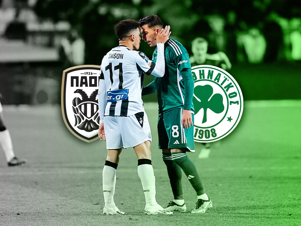 ΠΑΟΚ – Παναθηναϊκός: Το πρώτο κρίσιμο τεστ για τον τίτλο