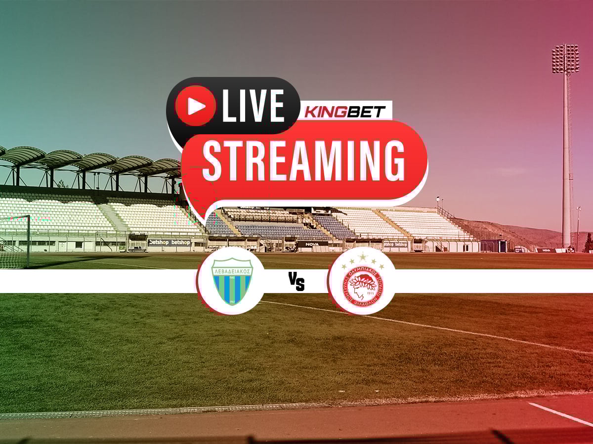 Λεβαδειακός - Ολυμπιακός ▶️ Ο αγώνας σε Live Streaming (14/02)