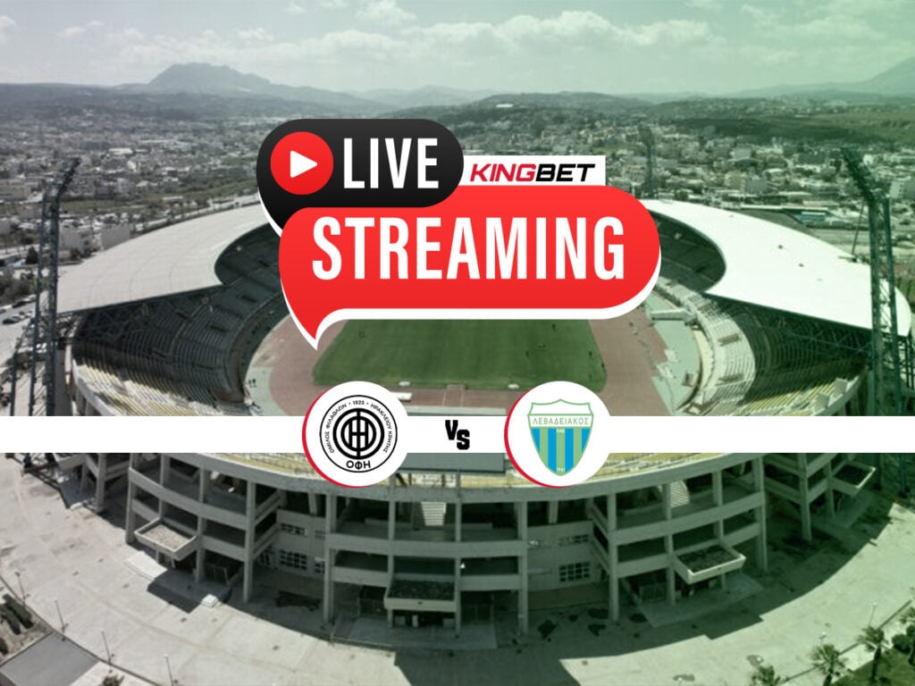 ΟΦΗ - Λεβαδειακός ▶️ Ο αγώνας σε Live Streaming (04/02)