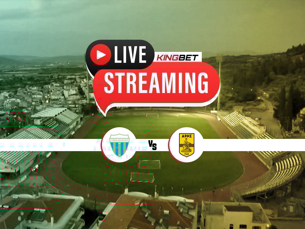 Λεβαδειακός - Άρης live streaming
