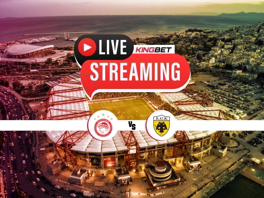 Ολυμπιακός - ΑΕΚ live streaming