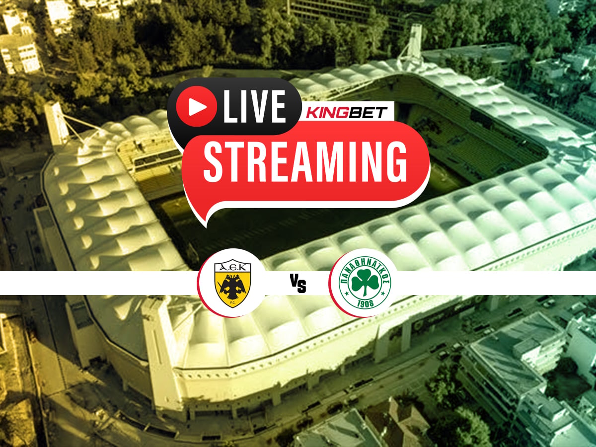 ΑΕΚ - Παναθηναϊκός live streaming