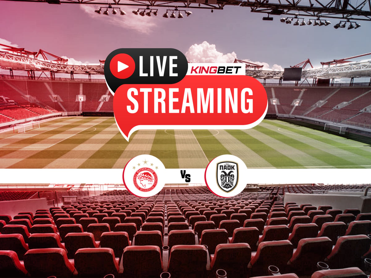 Ολυμπιακός - ΠΑΟΚ live streaming