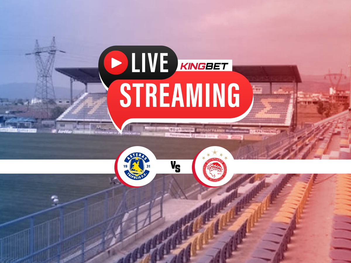 Αστέρας Τρίπολης - Ολυμπιακός live streaming