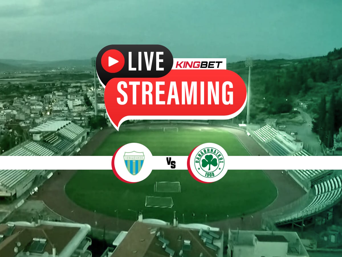 Λεβαδειακός - Παναθηναϊκός live streaming