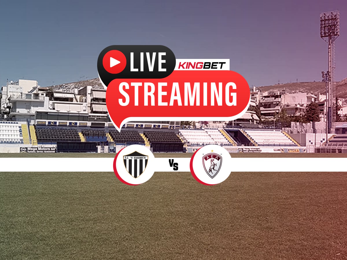 Καλαμάτα - ΑΕΛ Novibet live streaming
