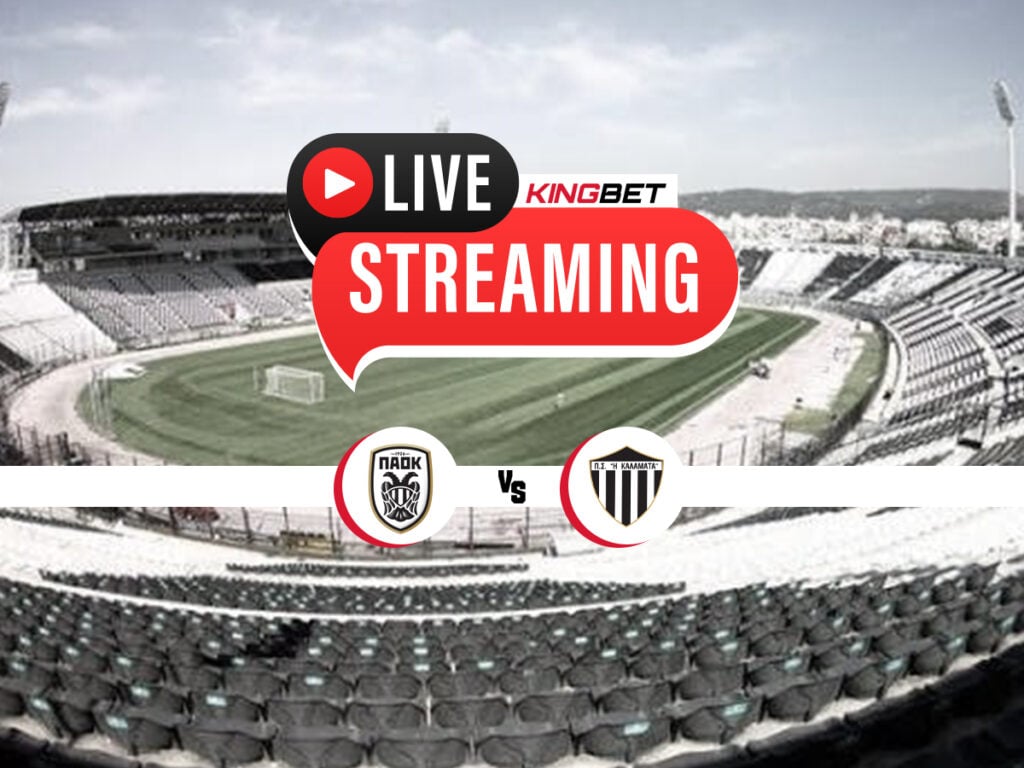 ΠΑΟΚ - Καλαμάτα live streaming